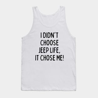 Jeep life FTW! Tank Top